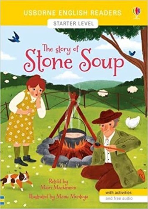 The Story Of Stone Soup - Usborne English Readers - Level Starter - Book With Activities And Free Audio
