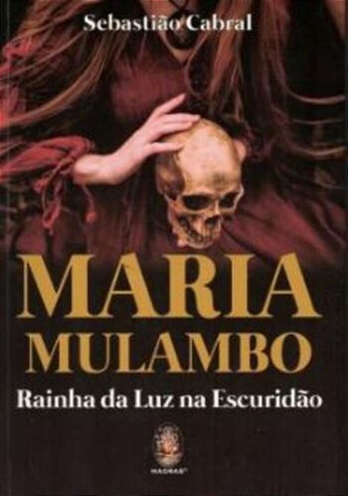 Maria Mulambo - Rainha Da Luz Na Escuridão