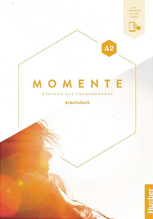 Momente A2 - Arbeitsbuch Plus Interaktive Version