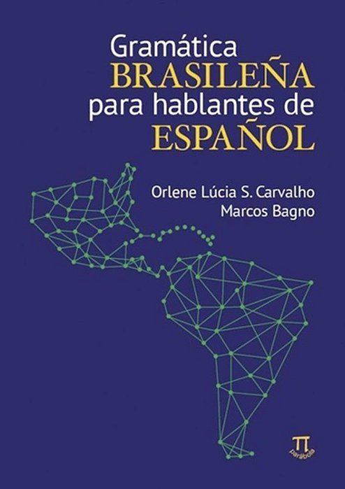 Gramática Brasileña Para Hablantes De Español