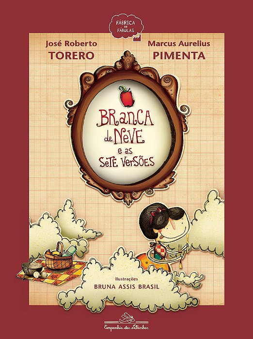 Branca De Neve E As Sete Versões..-