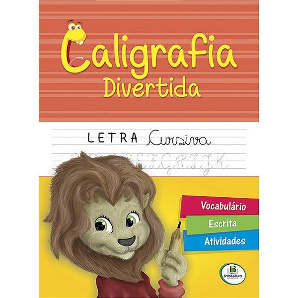 Caligrafia Divertida: Letra Cursiva