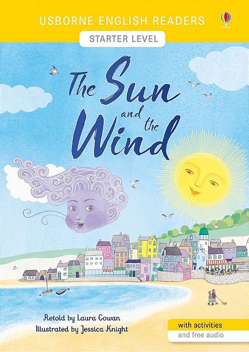 The Sun And The Wind - Usborne English Readers - Level Starter - Book With Activities And Free Audio