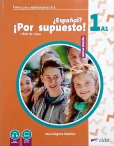 Nuevo ¿Espanol? ¡Por Supuesto! 1 (A1) - Libro Del Alumno - 1ª Edicion