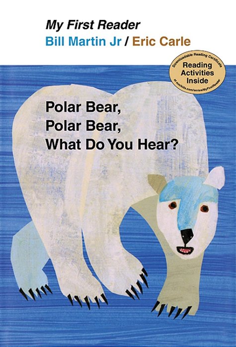 Polar Bear, Polar Bear What Do You Hear?