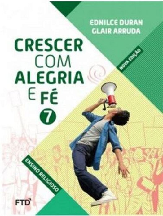 Crescer Com Alegria E Fé - 7º Ano