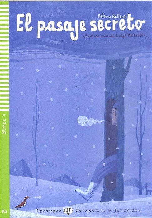 El Pasaje Secreto - Eli Lecturas Infantiles Y Juveniles - Nivel 4 - Libro Con CD Audio