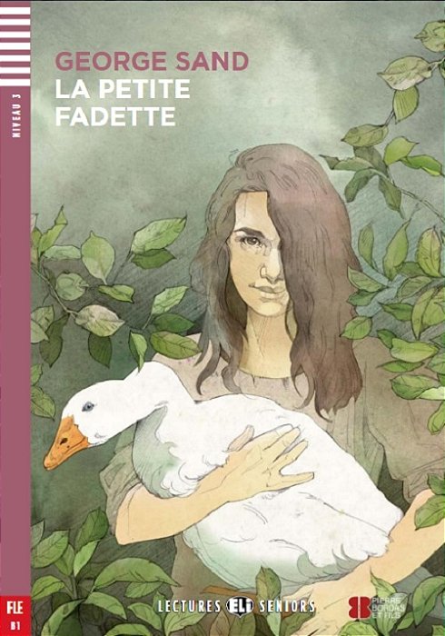 La Petite Fadette - Eli Lectures Seniors - Niveau 3 - Livre Avec Téléchargement Audio