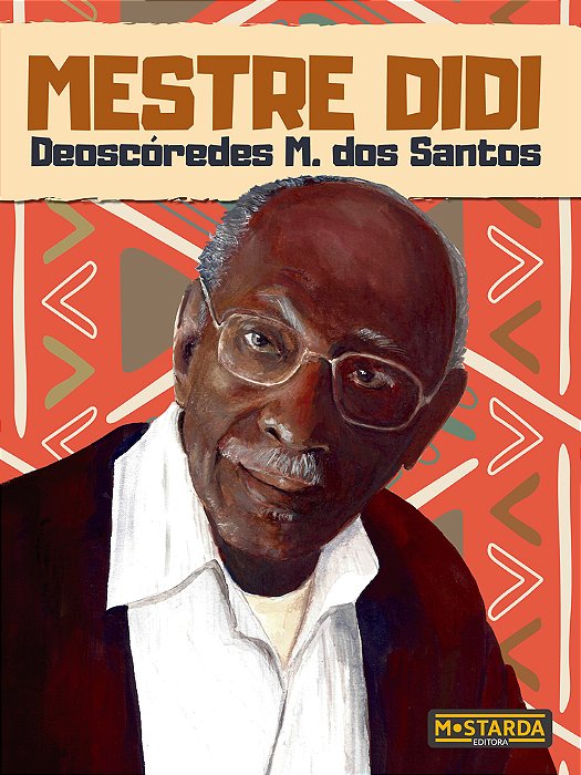 Mestre Didi Deoscóredes M. Dos Santos