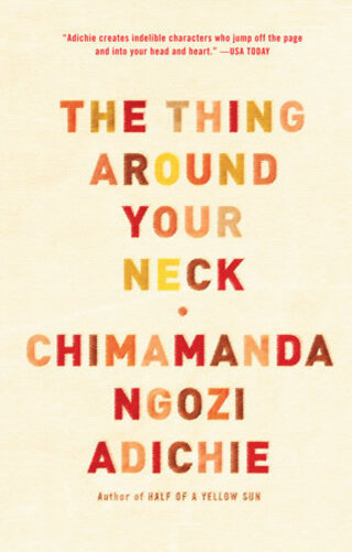 The Thing Around Your Neck-..