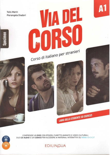 Via Del Corso A1 - Libro Dello Studente Ed Esercizi Et Tracce Audio & Qr Code + Video