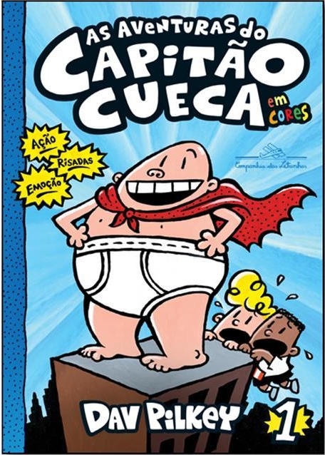 As Aventuras Do Capitão Cueca - Volume 1..-