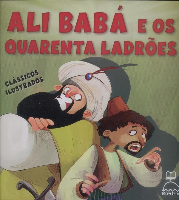 O Ali Babá E Os Quarenta Ladrões..-