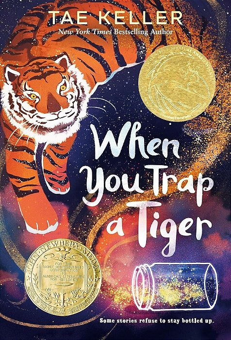 When You Trap A Tiger - Winner Of The 2021 Newbery Medal