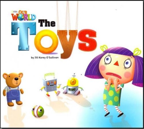 Our World American 1 - Reader 6 - The Toys - Book