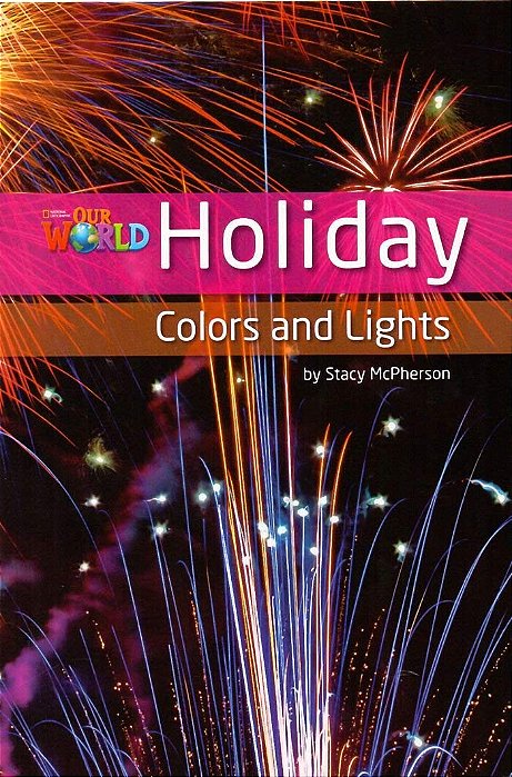 Our World American 3 - Reader 8 - Holiday Colors And Lights - Book