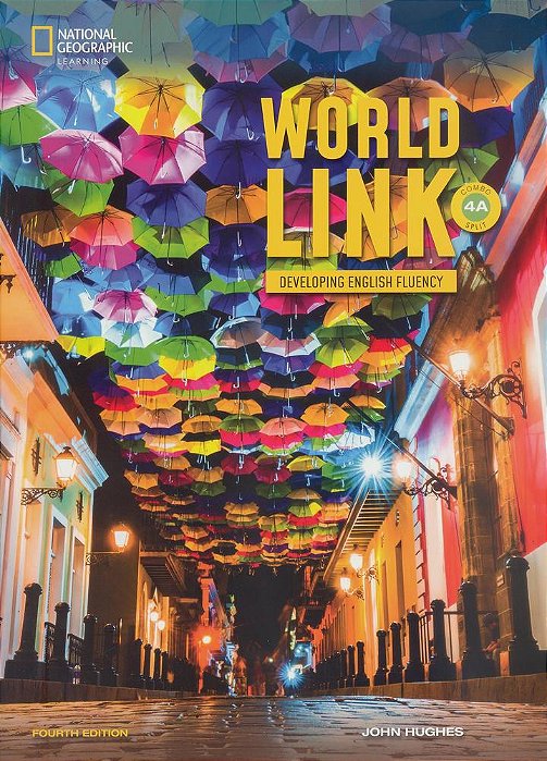 World Link 4A - Student's Book With My Work Link Online And Student's Ebook - Fourth Edition