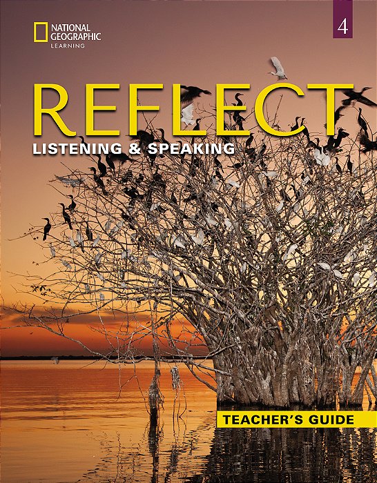 Reflect 4 - Listening And Speaking - Teacher's Guide..-