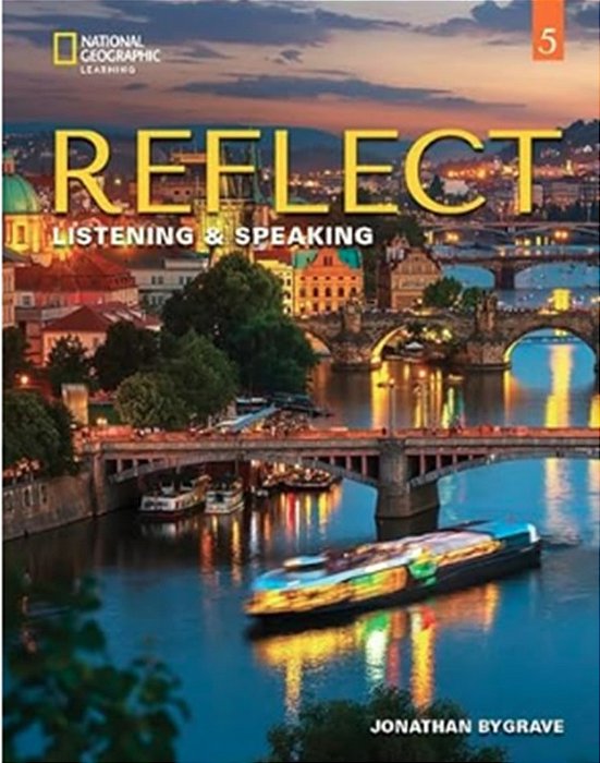 Reflect 5 - Listening And Speaking - Student's Book With Online Practice And Ebook..-