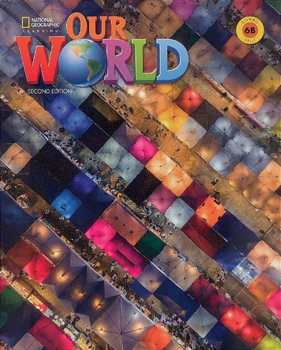 Our World American 6B - Student's Book With Workbook And Online Practice - Second Edition..-
