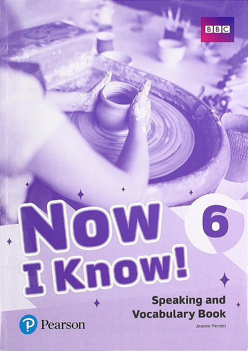 Now I Know! 6 - Speaking And Vocabulary Book..-