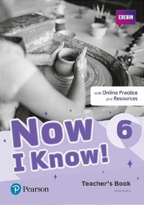Now I Know! 6 - Teacher's Book With Online Practice And Resources..-