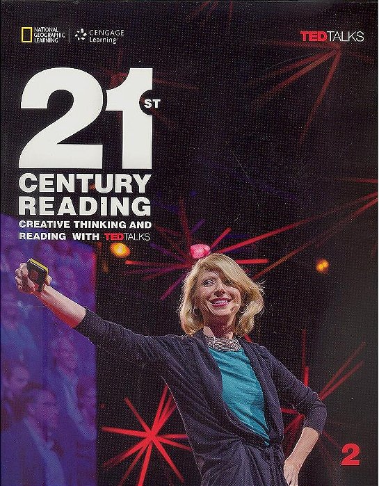 21St Century Reading 2 - Creative Thinking And Reading With Ted Talks - Student's Book