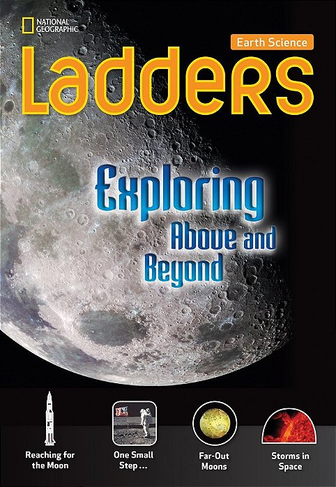 Exploring Above And Beyond - Earth Science Ladders - On-Level..-