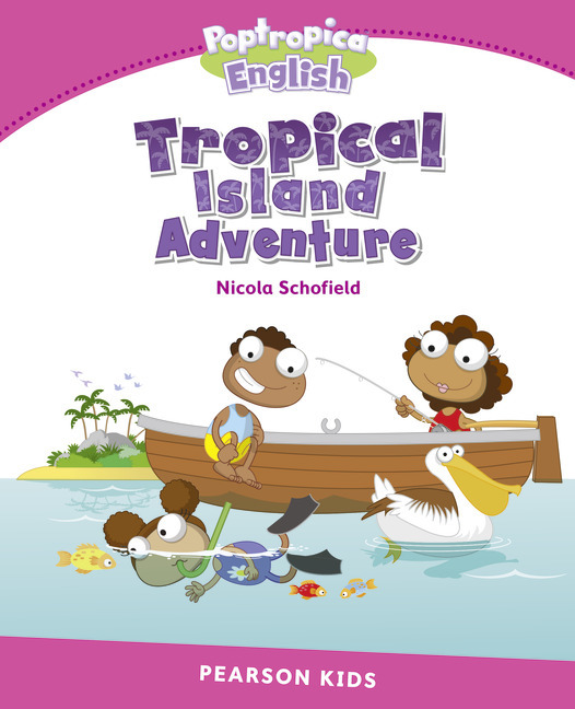 Tropical Island Adventure - Pearson Kids..-