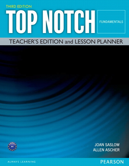 Top Notch Fundamentals - Teacher's Edition And Lesson Planner - Third Edition..-