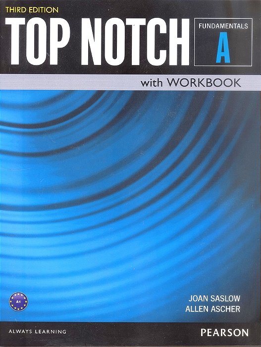 Top Notch Fundamentals A - Student Book With Workbook - Third Edition