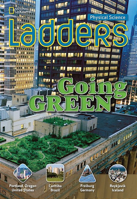 Going Green - Physical Science Ladders - On-Level..-
