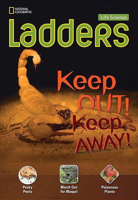 Keep Out! Keep Away! - Life Science Ladders - On-Level..-
