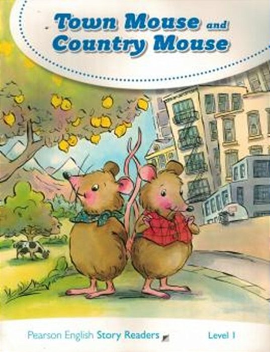 Town Mouse And Country Mouse - Pearson Story Readers - Level 1 - Book..-