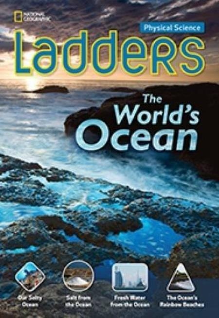 The World's Ocean (On-Level, Physical Science) Ladders Science 5..-
