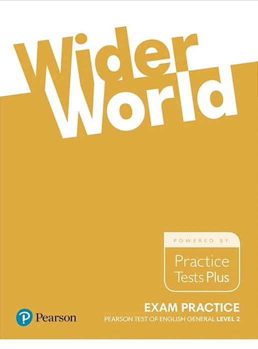 Wider World Exam Practice Level 2 B1 - Pearson Tests Of English General Level Foundation..-