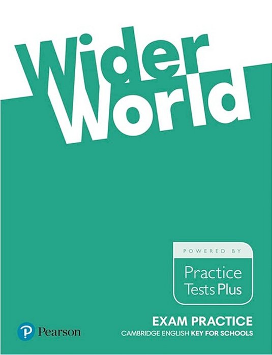 Wider World Exam Practice - Cambridge English Key For Schools..-