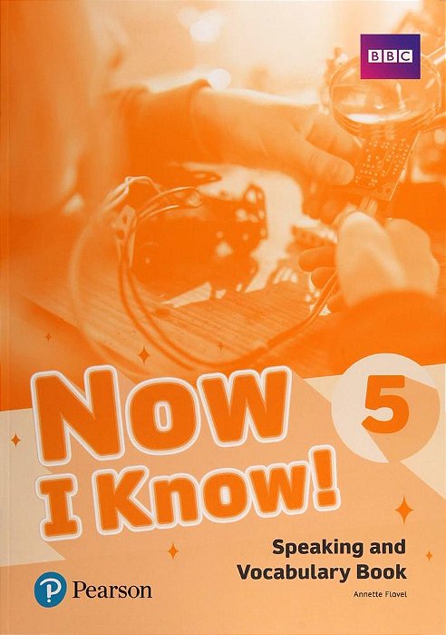 Now I Know! 5 - Speaking And Vocabulary Book..-
