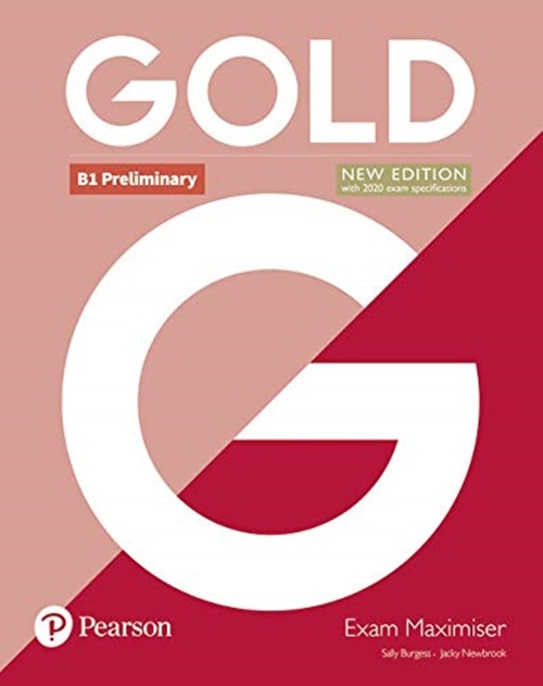 Gold B1 Preliminary - Exam Maximiser Without Key - New Edition..-
