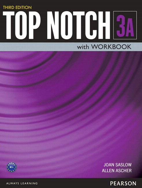 Top Notch (3RD Ed) 3 Student Book + Workbook (Split A) + Benchmark..-