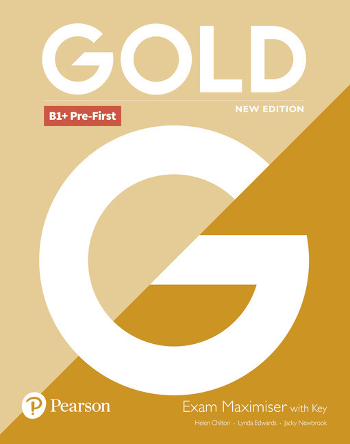 Gold B1+ Pre-First Exam Maximiser With Key - 2ND Ed (New Edition)..-