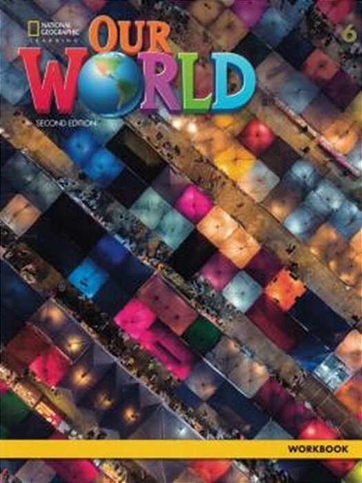 Our World American 6 - Workbook - Second Edition..-