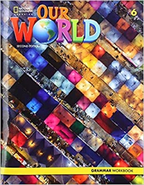 Our World American 6 - Grammar Workbook - Second Edition..-