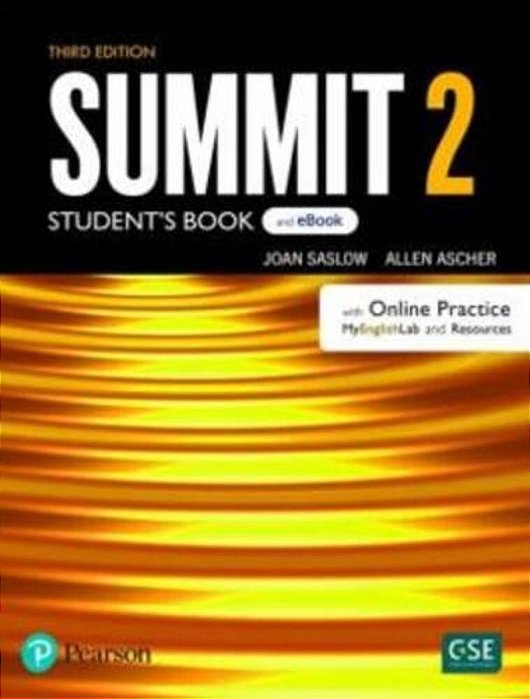 Summit 2 - Student's Book With Ebook And Online Practice & Myenglishlab + Resources - 3RD Ed..-