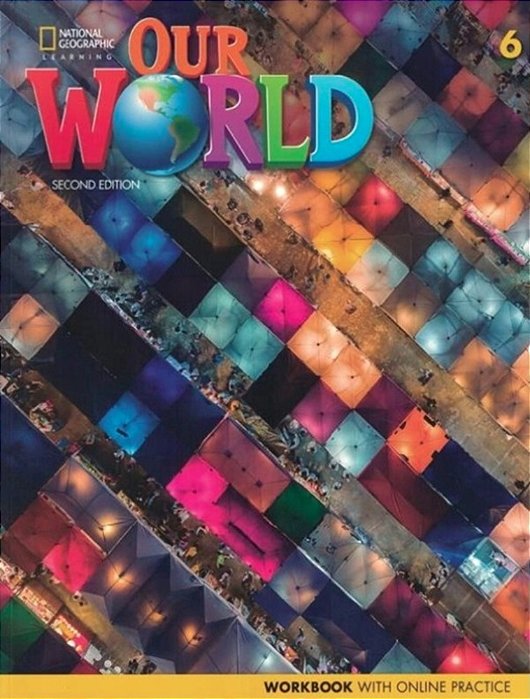 Our World British 6 - Workbook With Online Practice Code - Second Edition..-