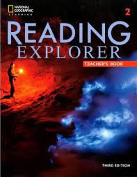Reading Explorer 2 - Teacher's Guide - Third Edition..-