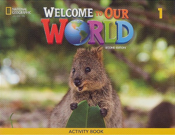 Welcome To Our World British English 1 - Activity Book - Second Edition..-