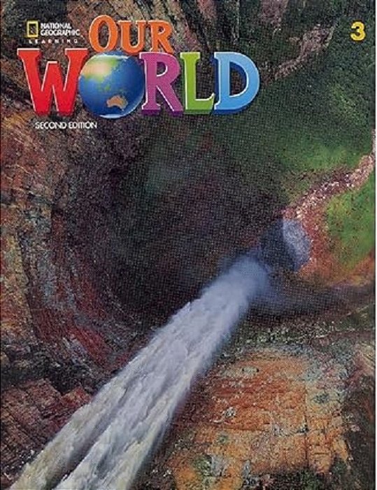 Our World American 3 - Student's Book With The Spark Platform And Workbook - Second Edition..-