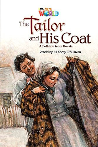 Our World British 5 - Reader 8 - The Tailor And His Coat: A Folktale From Russia - Book..-