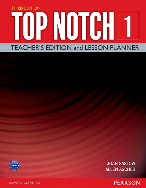 Top Notch 1 - Teacher's Edition And Lesson Planner - Third Edition..-